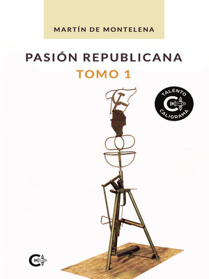 cover image of Pasión republicana, Tomo 1